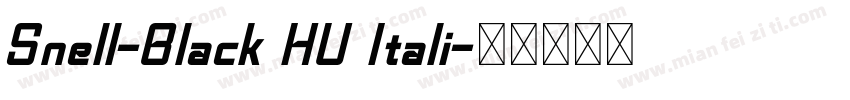 Snell-Black HU Itali字体转换
